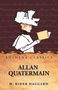 Text: Lushena Classics, Allan Quatermain, H. Rider Haggard. Illustration: Frau mit großem Hut liest ein Buch., Buch