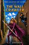 "The Legend of Ultra: Book 2, The Wall Crawler, C.L. Johnson." Zwei Jugendliche in einer Gasse, ein Mädchen in Rüstung., Buch