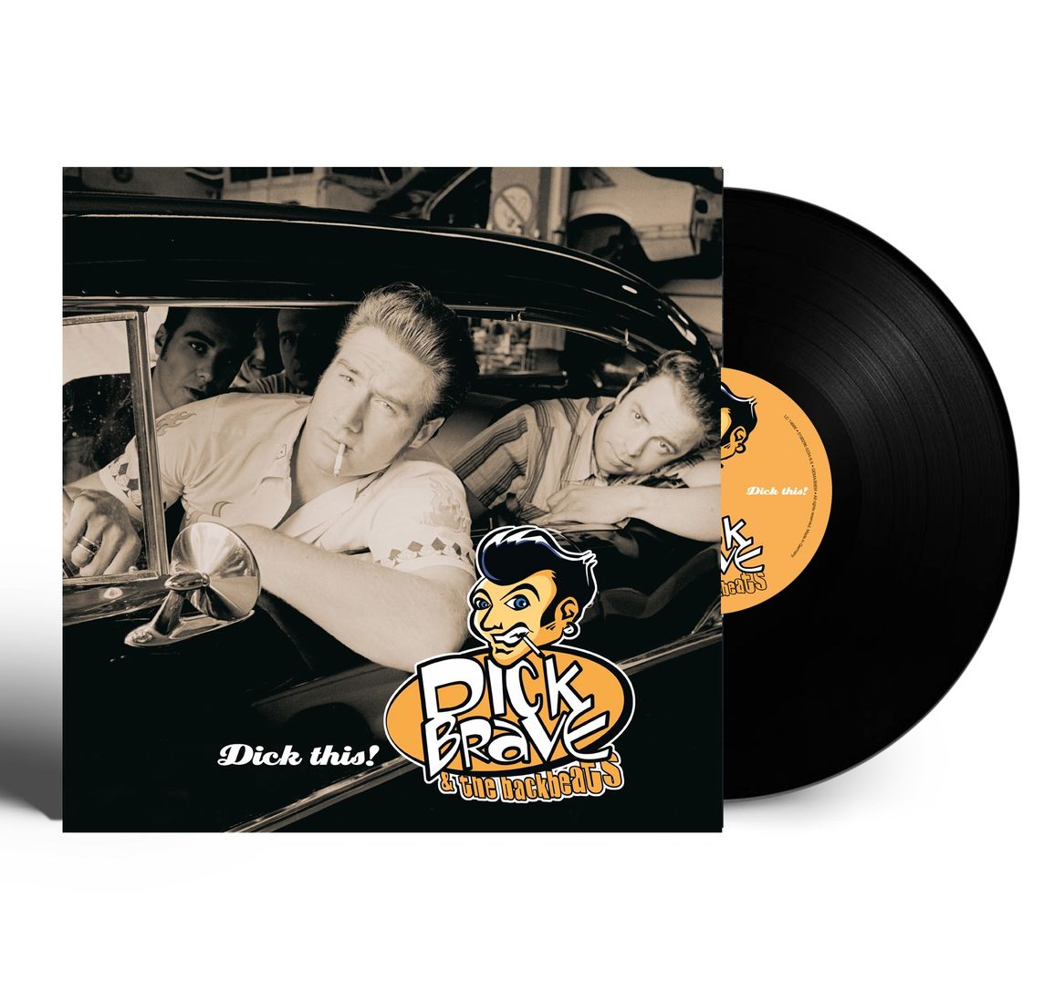 Dick Brave & The Backbeats: Dick This! (180g) (LP) –