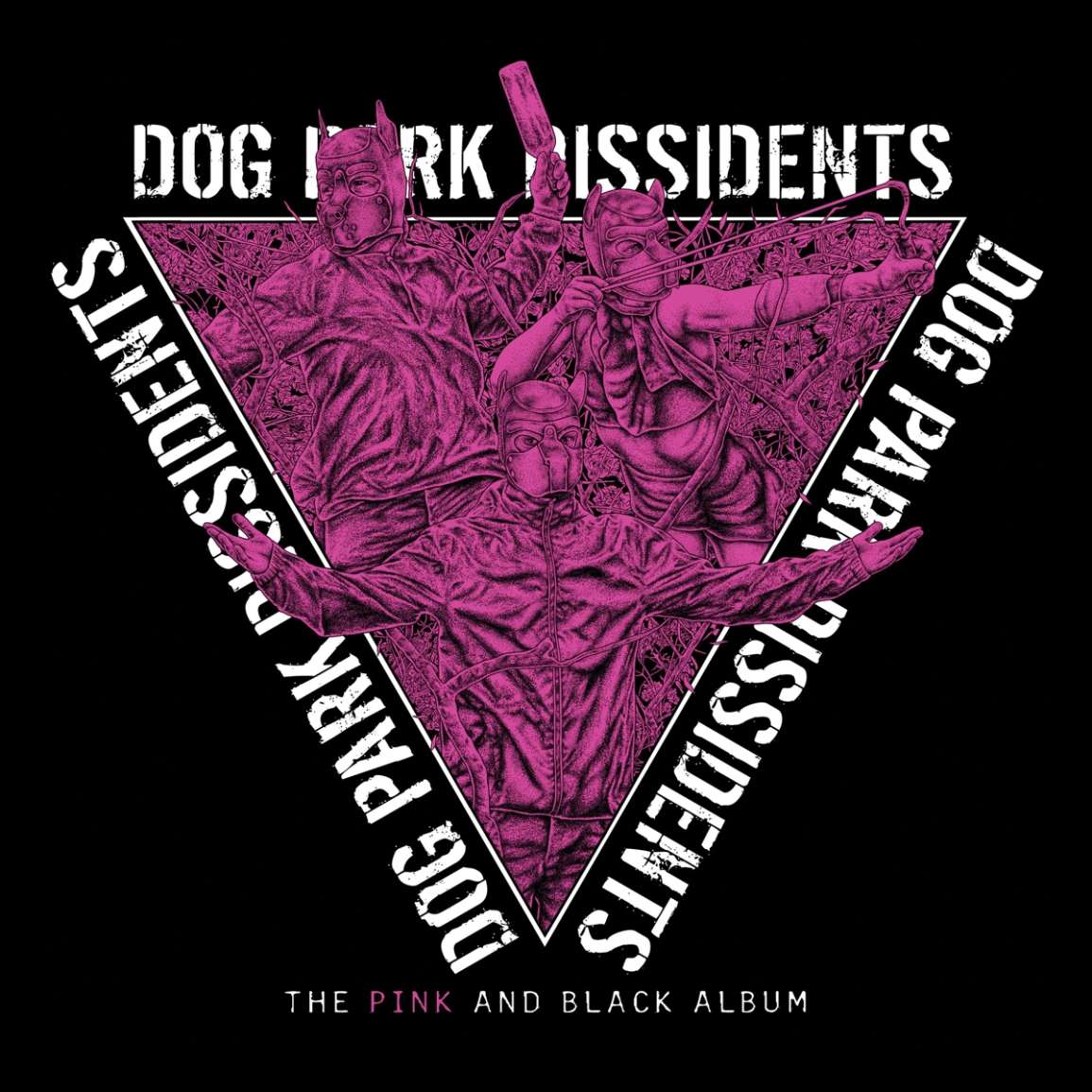 Dog Park Dissidents: The Pink And Black Album (Limited Pink/Black  Splattered Vinyl)