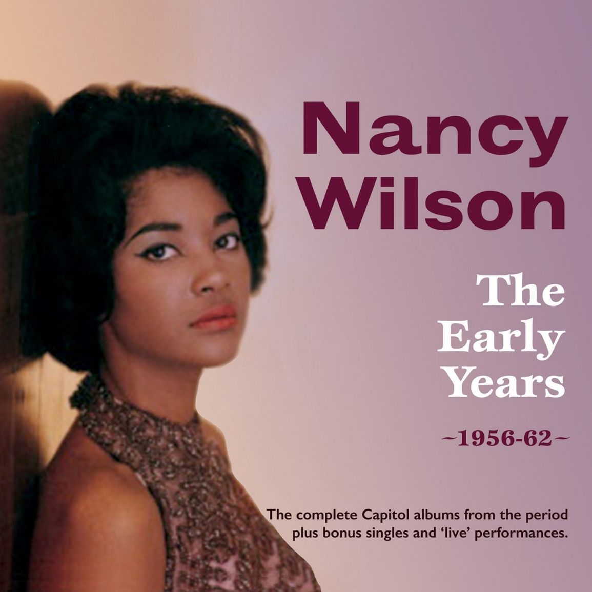 Nancy Wilson (Jazz/Soul): The Early Years 1956 - 1962 (2 CDs) –