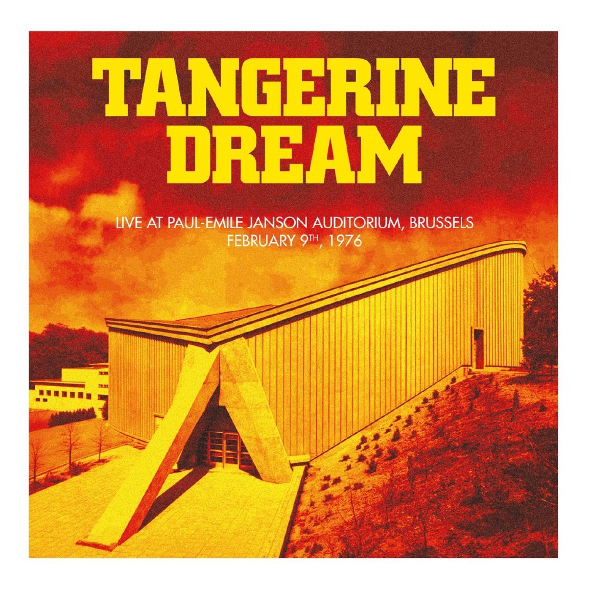 Tangerine Dream: Live At Paul-Emile Janson Auditorium, Brussels