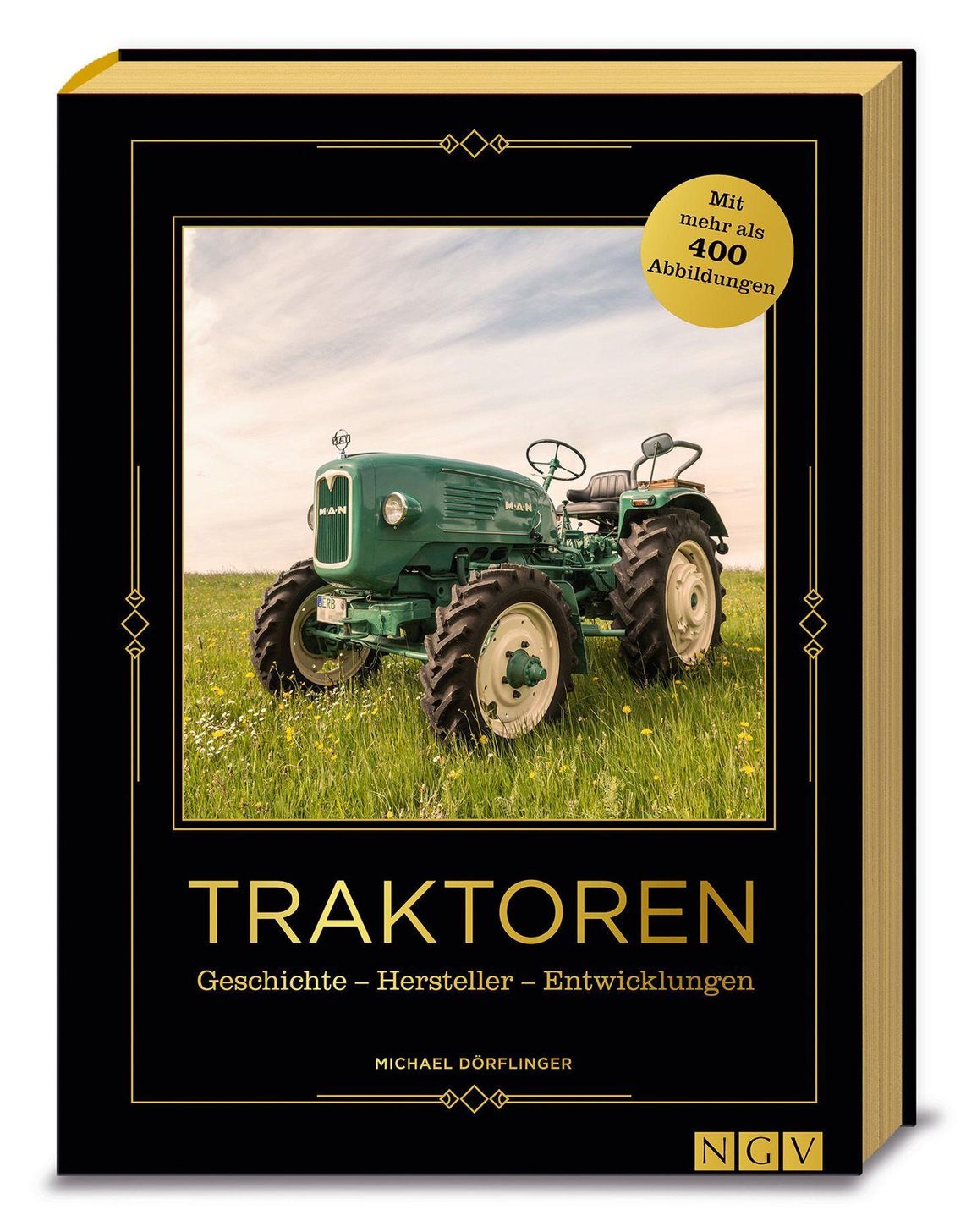 Traktoren - Geschichte - Hersteller - Entwicklungen - Michael
