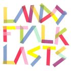 Die Worte "LAND", "FALL", "TALK", "LASTS" bestehen aus bunten, überlappenden Streifen.
