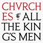 Text: "CHVRCHES ALL THE KING'S MEN". Illustration: Eine Faust mit Blitz.