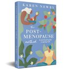 „THE POST-MENOPAUSE METHOD: A nutritional guide to ageing well“ von Karen Newby. Illustration von Frauen und Pflanzen.