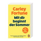 Buchtitel: "Carley Fortune: Mit dir beginnt der Sommer". Gelbes Cover, orange und blaue Schrift. Logo unten rechts.