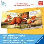 "Mit Eltern-Tipps am Ende des Buches. Wichtige Thema: Trotz und was wirklich dahintersteckt. Illustration von Eichhörnchen."
