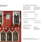 Text: "INHALT, SLOWENIEN ENTDECKEN 6, LJUBLJANA ERLEBEN 58, SLOWENIEN ERLEBEN 124, REISE-INFOS 218."

Beschreibung: Ein rotes Gebäude mit detaillierten gotischen Fenstern.