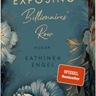 "EXPOSING Billionaires' Row", "ROMAN", "KATHINKA ENGEL", "SPIEGEL Bestseller-Autorin". Verzierte Florale Designs in Blau-Gold.