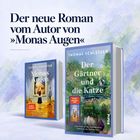 "Der neue Roman vom Autor von 'Monas Augen'. Zwei Bücher: 'Monas Augen' und 'Der Gärtner und die Katze' mit Naturbildern.