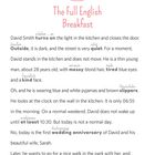Kapitel 1, "The Full English Breakfast": David schaltet Licht an, draußen dunkel. Hochzeitstag mit Sarah.