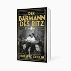 "DER BARMANN DES RITZ ROMAN Philippe Collin" in goldener Schrift auf einem alten Foto mit elegant gekleideten Frauen.