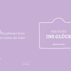 "Die geheime Zutat ist immer die Liebe." "Der Start ins Glück". Lila Hintergrund mit weißen Herzen und Rahmen.