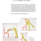 **10 Alltagschallenge**  
Eigentlich ist es ganz einfach... (detaillierter Text)  
**Beende das Set mit der Tiefenentspannung!**

Drei Fotos mit Übungen an einem roten Stuhl: 

1. Frau beugt sich, Hände auf dem Stuhl, ganze Körper streckt sich, gelbe Hose.
2. Frau steht, eine Hand in die Hüfte, Stuhl neben sich, gelbe Kleidung, Bein zum Po.
3. Frau hebt ein Bein auf dem Stuhl, steht aufrecht, lacht, gelber Anzug.

Übungsnamen:
1. Hund
2. Halber Mond
3. Heuschrecke