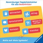 "Ravensburger Pappbilderbücher für alle Bedürfnisse: Mit Symbolen für Mitmachen, Alltag, Spracherwerb, Wissen, Vorlesen, Klassiker. Achte auf diese Symbole!"