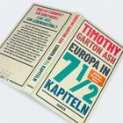 Buchtitel: "Europa in 7 1/2 Kapiteln" von Timothy Garton Ash; Frage: Was ist Europa? Ein Kontinent, eine Idee, ein Lebensgefühl?
