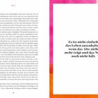 TEIL 2. Es ist nicht einfach, das Leben auszuhalten, wenn das Alte nicht mehr trägt und das Neue noch nicht hält. Seite 68.