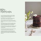 "ROTE-RÜBEN-SCHOKO-TÖRTCHEN. Rezept für 4–6 Stücke: Tortenböden, Glasur, Füllung. Dekor: essbare Blüten, Rote-Rüben-Scheibe." 

Rechts: Ein Schichtkuchen mit Blüten dekoriert.