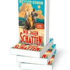 Texte: "RICHARD OSMAN", "WIR JAGEN SCHATTEN", "Kriminalroman", "SPIEGEL Bestseller". Drei Personen im Freien. Bücherstapel.
