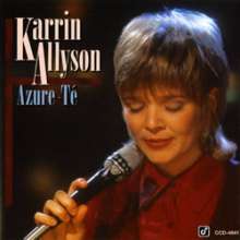 Karrin Allyson (geb. 1963): Azure-Te, CD