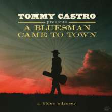 Tommy Castro: A Bluesman Came To Town, CD