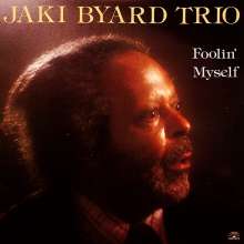 Jaki Byard (1922-1999): Foolin' Myself, CD