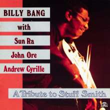 Billy Bang &amp; Sun Ra: A Tribute To Stuff Smith, CD