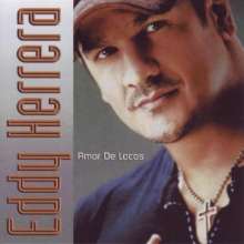 Eddy Herrera: Amor De Locos, CD