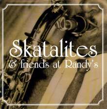 Skatalites &amp; Friends At Randy's, LP