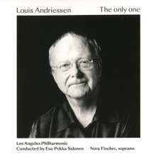 Louis Andriessen (1939-2021): The only one für Sopran &amp; Orchester, CD