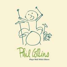 Phil Collins: Plays Well With Others 