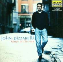 John Pizzarelli (geb. 1960): Kisses In The Rain, Super Audio CD