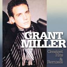 Grant Miller: Greatest Hits &amp; Remixes, 2 CDs