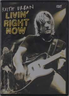 Keith Urban: Livin' Right Now, DVD