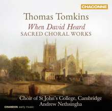 Thomas Tomkins (1572-1656): Geistliche Musik - "When David heard", CD