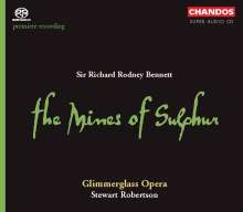 Richard Rodney Bennett (1936-2012): The Mines of Sulphur, 2 Super Audio CDs