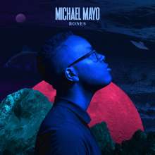 Michael Mayo: Bones, CD