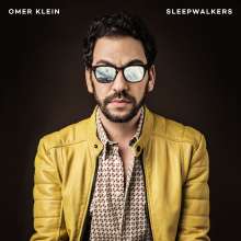 Omer Klein (geb. 1982): Sleepwalkers, CD