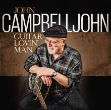 John Campbelljohn: Guitar Lovin' Man, CD