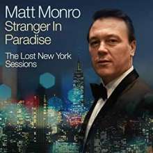 Matt Monro: Stranger In Paradise: The Lost New York Sessions, 2 CDs