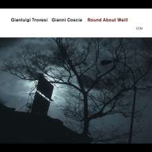 Gianluigi Trovesi &amp; Gianni Coscia: Round About Weill, CD
