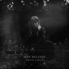 Ilse DeLange: Gravel &amp; Dust, CD