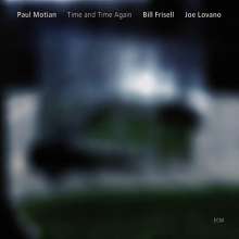 Paul Motian, Bill Frisell &amp; Joe Lovano: Time And Time Again, CD