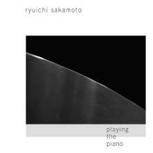 Ryuichi Sakamoto (geb. 1952): Playing The Piano (Deluxe Edition), 2 CDs