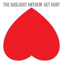The Gaslight Anthem: Get Hurt, CD