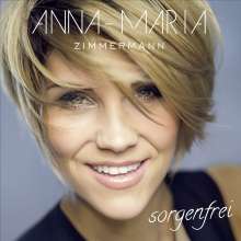 Anna-Maria Zimmermann: Sorgenfrei, CD