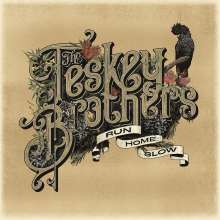 The Teskey Brothers: Run Home Slow