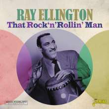 Ray Ellington (1915-1985): That Rock'n'Roll Man, CD