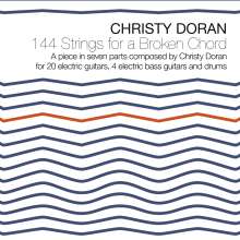 Christy Doran (geb. 1949): 144 Strings For A Broken Chord, CD